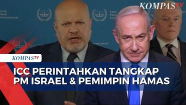 Kejahatan Kemanusiaan, ICC Ajukan Surat Penangkapan PM Israel dan Pemimpin Hamas!