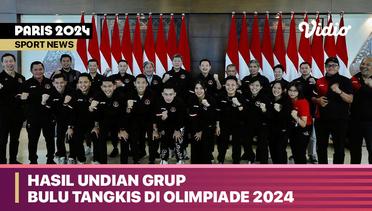 Hasil Undian Grup Bulu Tangkis di Olimpiade 2024