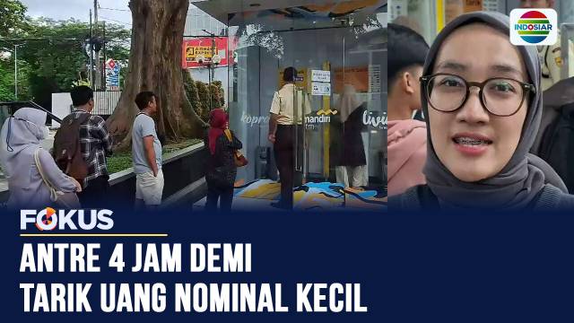 Warga Antre Berjam-jam di ATM Demi Pecahan Uang Lebaran | Fokus