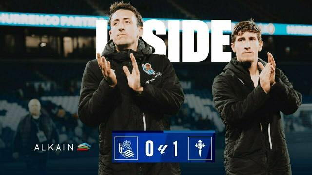 INSIDE | Mari Bekerja Lebih Keras! | Real Sociedad 0 - 1 RC Celta de Vigo