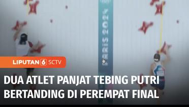 Dua Atlet Panjat Tebing Putri Indonesia Bakal Bertanding di Babak Perempat Final | Liputan 6