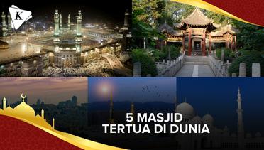 Sederet Masjid Tertua di Dunia Saksi Penyebaran Islam
