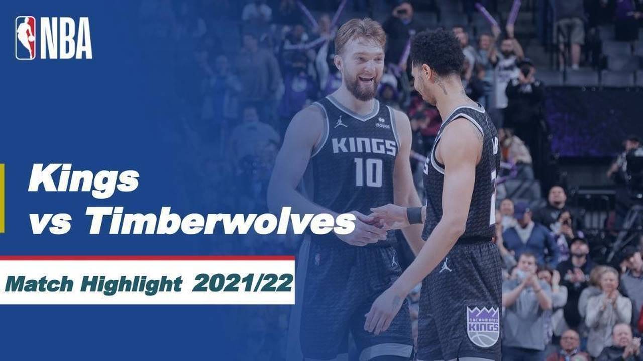 Match Highlight Sacramento Kings vs Minnesota Timberwolves NBA Regular Season 2021/22 Vidio
