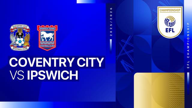 Coventry City vs Ipswich - Full Match | EFL Championship 2025/26