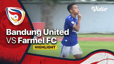 Highlight - Bandung United vs Farmel FC | Liga 3 Nasional 2021/22