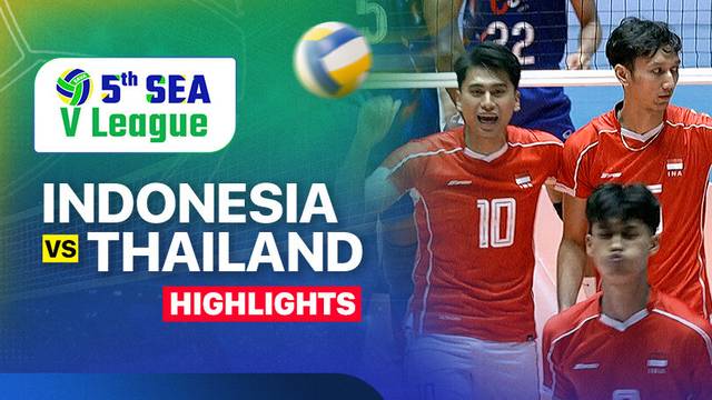 Men: Thailand vs Indonesia - Highlight | SEA VLeague 2025