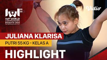 Highlights | Putri 55 Kg - Kelas A: Juliana Klarisa | IWF World Weightlifting Championships 2022