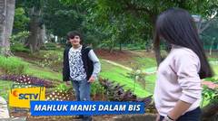 Mahluk Manis Dalam Bis - Episode 03