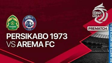 Jelang Kick Off Pertandingan - PERSIKABO 1973 vs AREMA FC