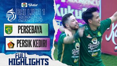 PERSEBAYA Surabaya VS PERSIK Kediri - Full Highlights | BRI Liga 1 2023/24