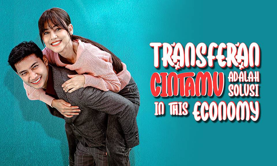 Transferan Cintamu Adalah Solusi In This Economy