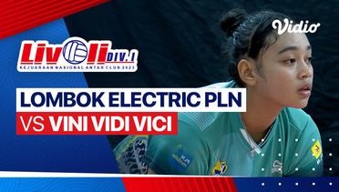 Putri: Lombok Electric PLN vs Vini Vidi Vici - Full Match | Livoli Divisi 1 2023
