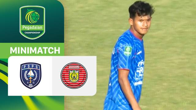 PSPS Pekanbaru vs Persiraja Banda Aceh - Mini Match | Pegadaian Championship 2025/26