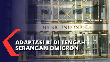 Bank Indonesia Tetap Gencarkan PEN Lewat Adaptasi Bauran Kebijakan 2022, Apa Saja?