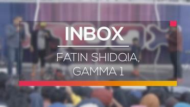Inbox - Fatin Shidqia, Gamma 1