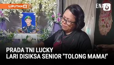 Detik-Detik Prada Lucky Lari Kabur Disiksa Senior TNI Hingga Berakhir Tewas: Tolong Mama!