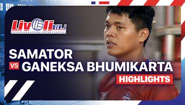 Putra: Samator vs Ganeksa Bhumikarta - Perebutan Tempat Ketiga - Highlights | Livoli Divisi 1 2024