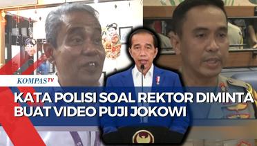 Polisi Klarifikasi Soal Rektor Diminta Buat Video Puji Jokowi, Kaitkan Ajakan Pemilu Damai