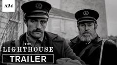 The Lighthouse - Official Trailer