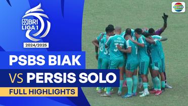 PSBS Biak VS Persis Solo  - Full Highlights | BRI Liga 1 2024/25