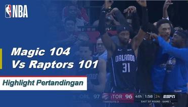 NBA I Cuplikan Pertandingan : Magic 104 vs Raptors 101