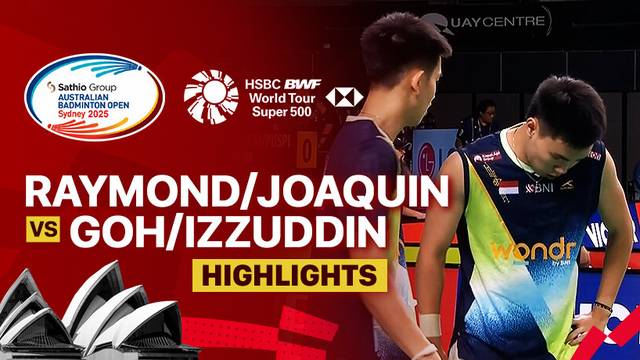 Raymond Indra/Nikolaus Joaquin (INA) vs Goh Sze Fei/Nur Izzuddin (MAS) - Highlight | SATHIO GROUP Australian Open 2025