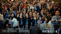 Sneak Preview Mata Batin 2 di Bandung CGV 23 Paskal