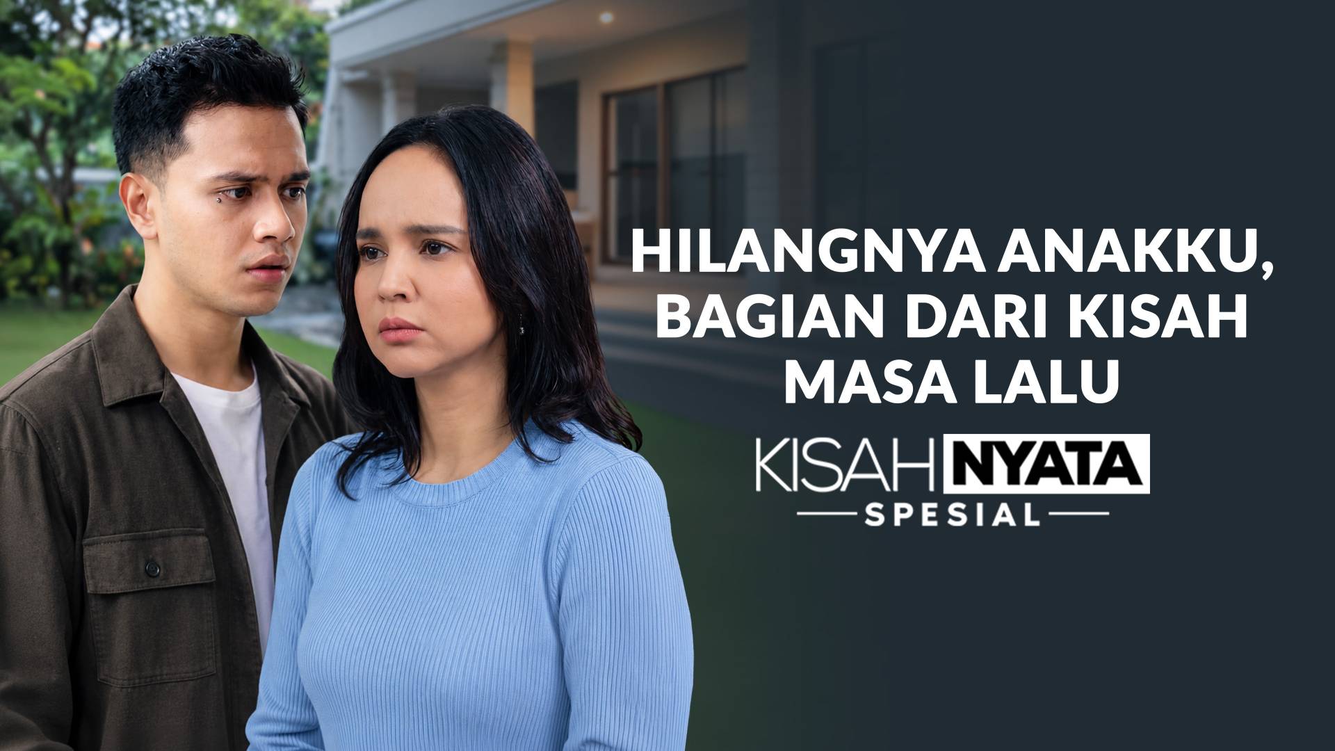Hilangnya Anakku, Bagian Dari Kisah Masa Lalu