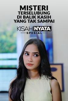 Misteri Terselebung Dibalik Kasih Yang Tak Sampai