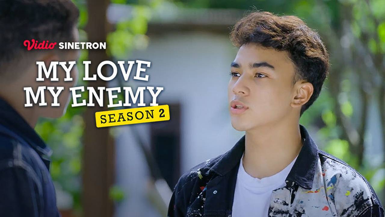 My Love My Enemy - Episode 2 - My Love My Enemy Season 2 (2021) | Vidio