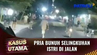 1202Kasus Utama: Duel Maut Kakak Adik di Medan hingga Pria Bunuh Selingkuhan Istri di Sumenep | Patroli