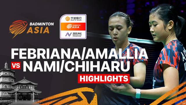 Febriana Dwipuji Kusuma/Amallia Cahaya Pratiwi (INA) vs Nami Matsuyama/Chiharu Shida (JPN) - Highlights | Badminton Asia Championships 2025 - Women's Doubles