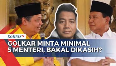 Analisis Pakar Soal Prabowo Kabulkan Permintaan Jatah Minimal 5 Menteri dari Golkar