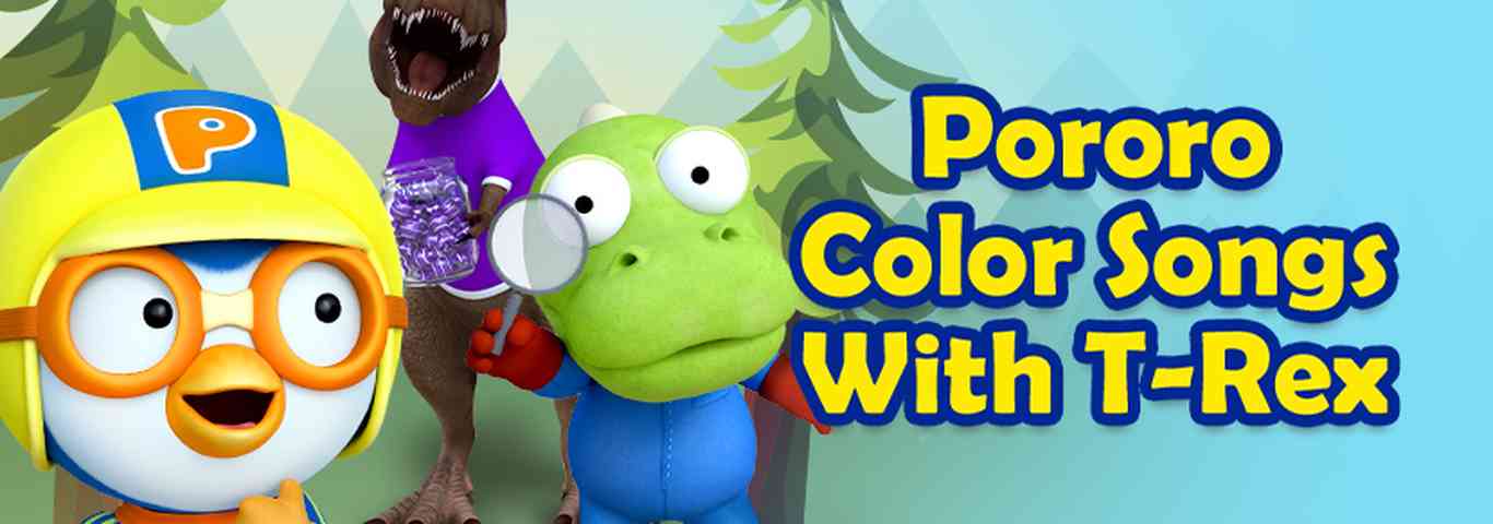Pororo Color Songs with T-Rex
