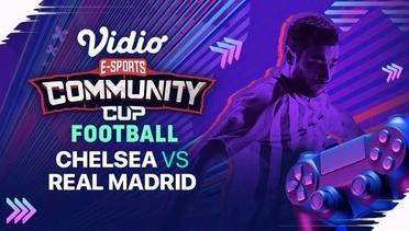 Chelsea vs Real Madrid | Vidio Community Cup Football Season 10
