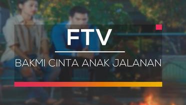 FTV SCTV - Bakmi Cinta Anak Jalanan