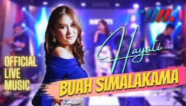 Hayati  Buah Simalakama Official Live Music