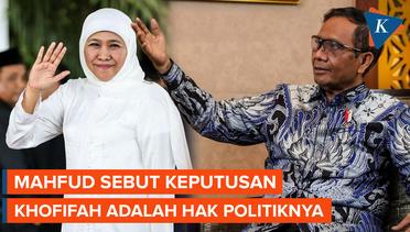 Khofifah Gabung TKN Prabowo-Gibran, Mahfud MD: Hak Politik