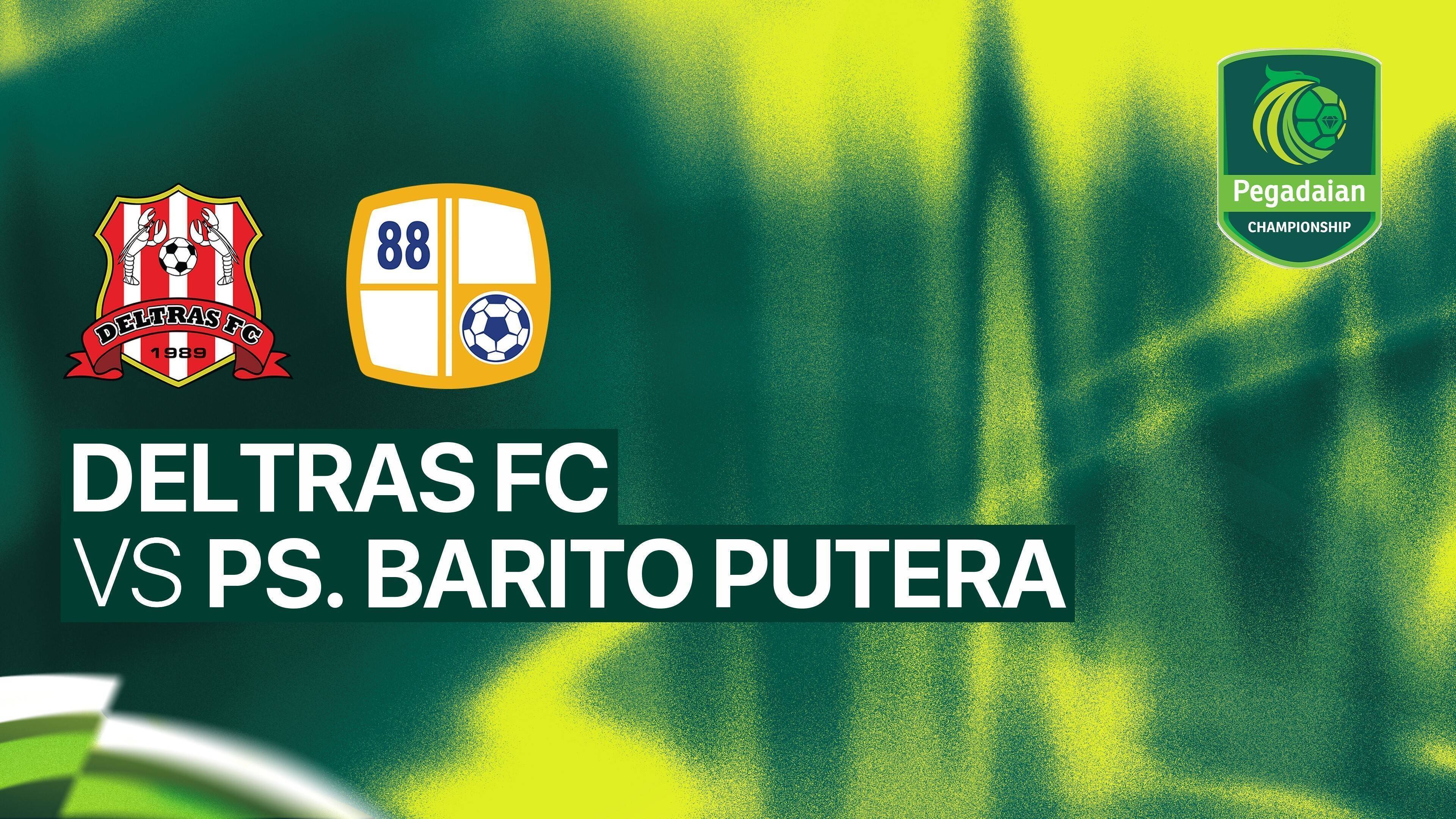 Deltras FC vs PS Barito Putera