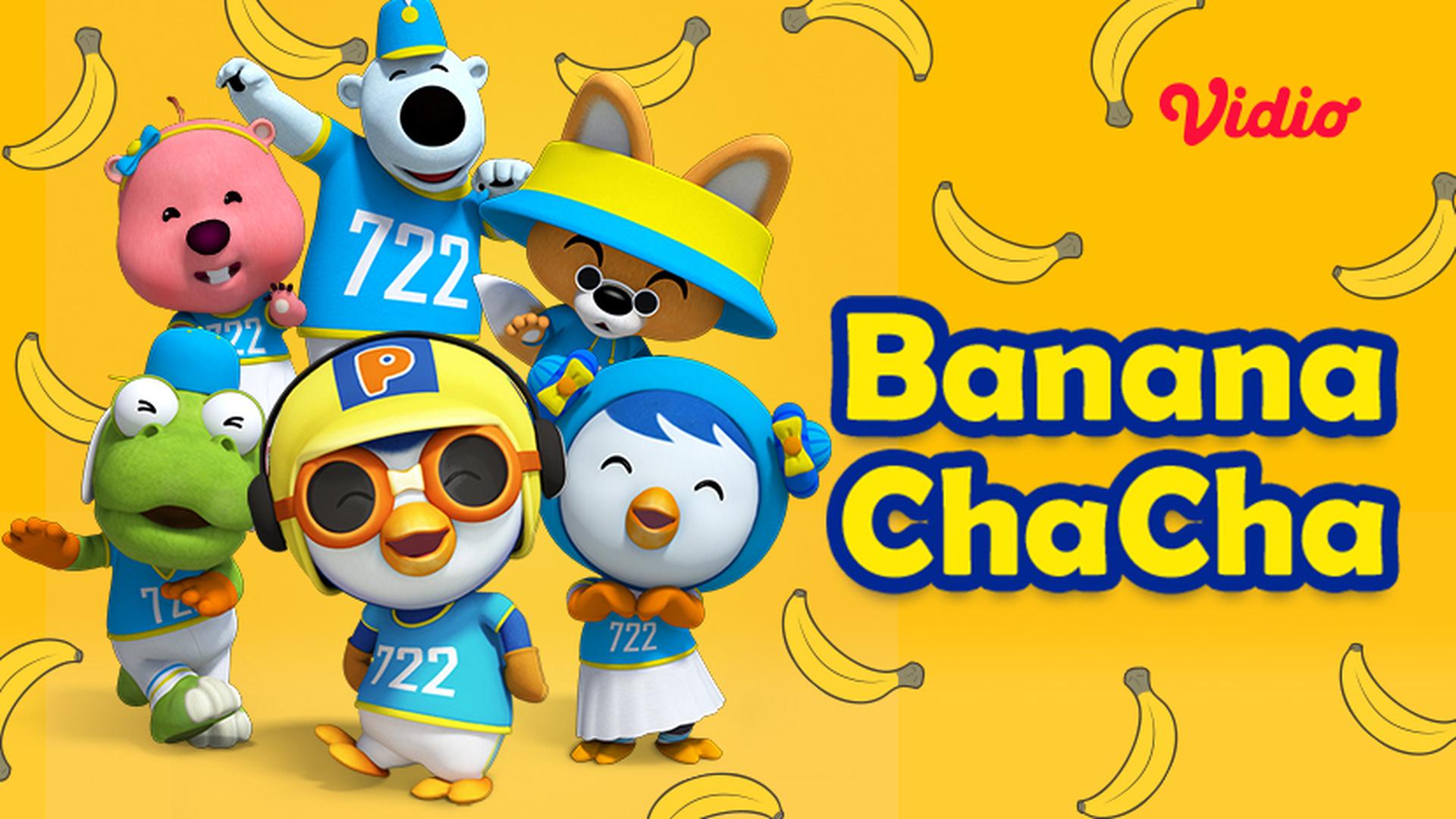 Nonton Pororo Banana Chacha Kartun Anak Vidio