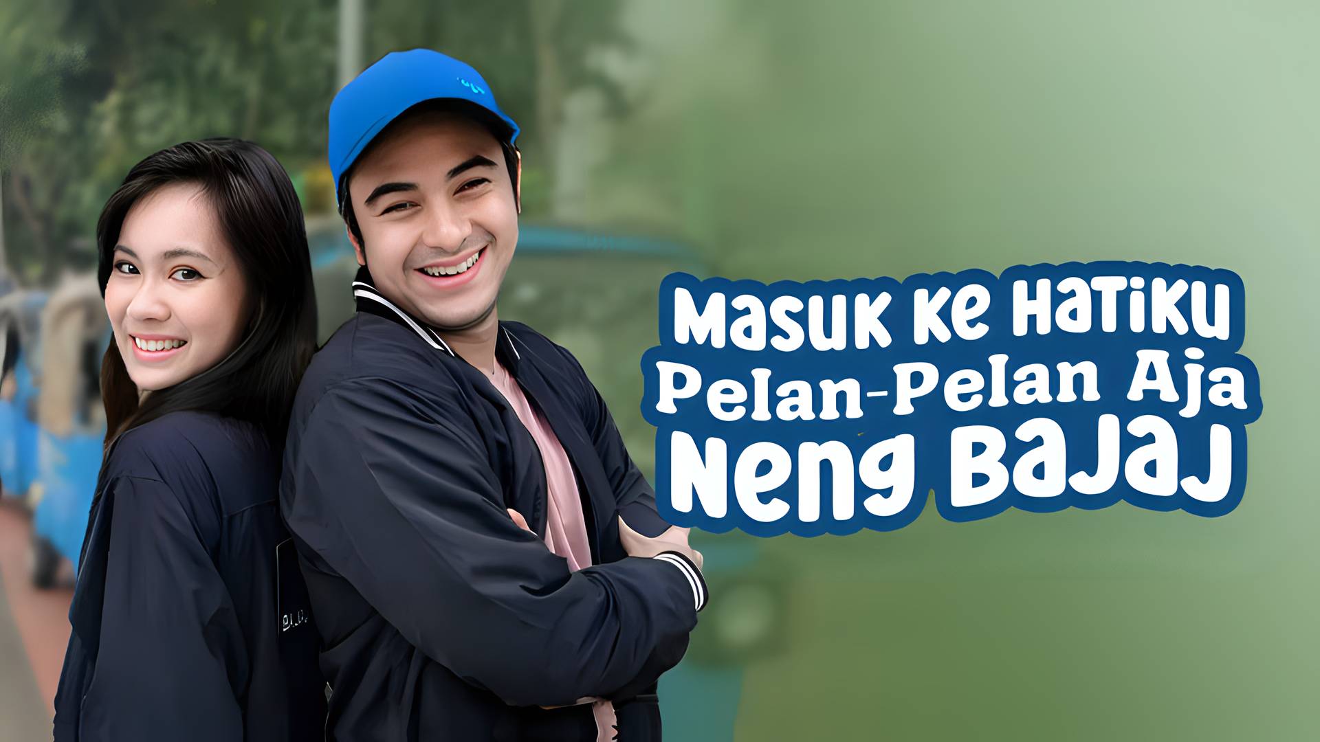 Masuk Ke Hatiku Pelan Pelan Aja Neng Bajaj