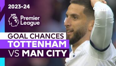 Peluang Gol | Tottenham vs Man City | Premier League 2023/24