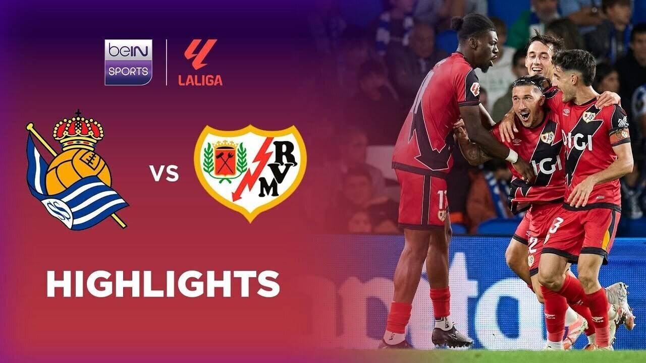 Real Sociedad vs Rayo Vallecano