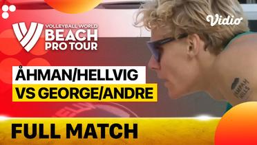 Full Match | Round of 12: Ahman/Hellvig (SWE) vs George/Andre (BRA) | Beach Pro Tour Elite 16 Doha, Qatar 2023