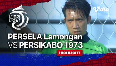 Highlight - Persela Lamongan vs Persikabo 1973 | BRI Liga 1 2021/22