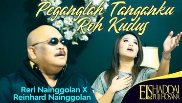 Rery Nainggolan Ft. Reinhard Nainggolan - Peganglah Tanganku Roh Kudus - (Official Video Music)