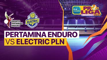 Putri: Jakarta Pertamina Enduro vs Jakarta Electric PLN - Full Match | PLN Mobile Proliga 2024