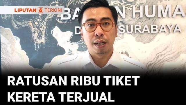 147.368 Tiket Kereta Api Dari Surabaya Terjual di Momen Nataru | Liputan 6