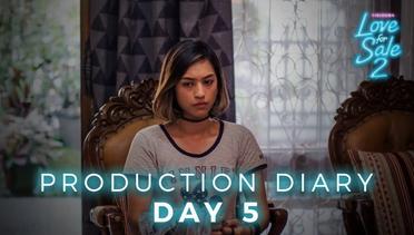 LOVE FOR SALE 2 - Production Diary Day 5