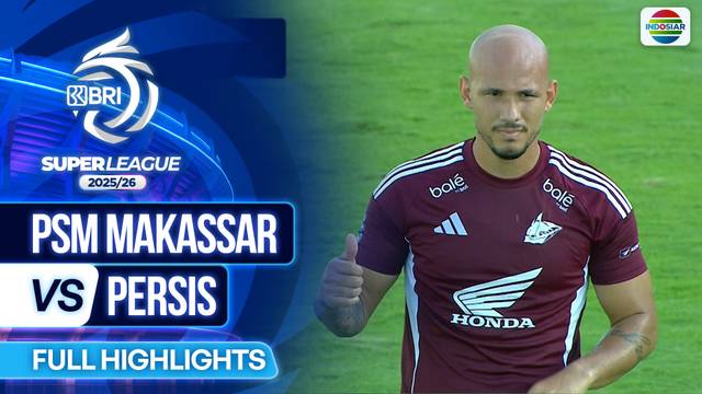 PSM Makassar VS Persis - Full Highlights | BRI Super League 2025/26